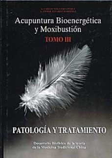 acupuntura 3: fundamentos de bioenergetica-carlos nogueira perez-9788493303556
