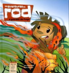 el guardian del fuego: las aventuras de rod 6-ion echeveste-fran moreno-9788493809256