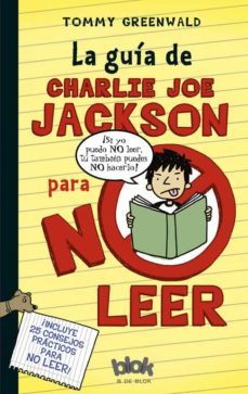 la guia de charlie joe jackson para no leer-9788493924256