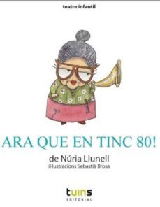 ara que en tinc 80!-nuria llunell-9788493982256