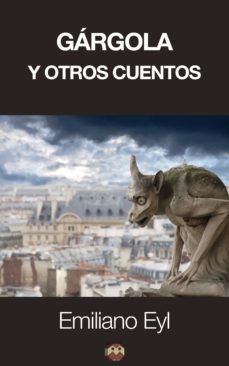 gargola y otros cuentos (ebook)-emiliano eyl-9788494191756