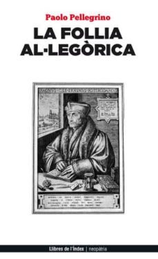 la follia al·legorica-paolo pellegrino-9788494233456