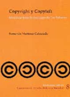 copyright y copyleft: modelos para la ecologia de los saberes-fernando martinez cabezudo-9788494279256