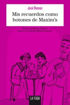 mis recuerdos como botones de maxim s-9788494309656