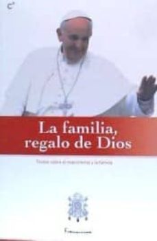 la familia, regalo de dios-9788494331756