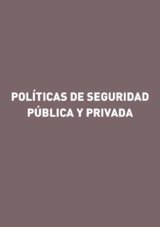 seguridad publica y privada (ebook)-gorgonio martinez atienza-9788494794056