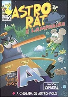 astro-rato e lampadiña 2. a chegada de astro polo-fermin solis-9788494905056