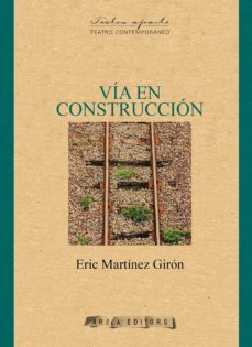 via en construccion-eric martinez giron-9788494907456
