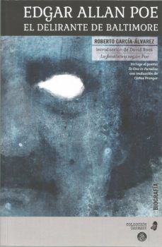edgar allan poe. el delirante de baltimore-9788494975356