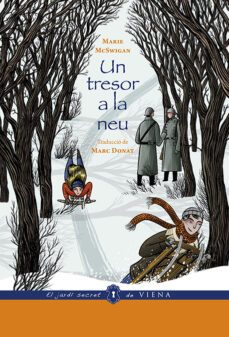 un tresor a la neu (rustica)-marie mcswigan-9788494978456