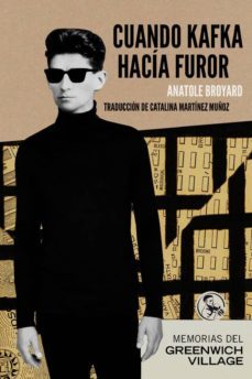 cuando kafka hacia furor-anatole broyard-9788495291356