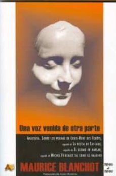 una voz venida de otra parte-maurice blanchot-9788495897756
