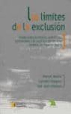 los limites de la exclusion: estudio sobre factores economicos, p sicosociales-manuel muñoz-carmelo vazquez-9788495906656