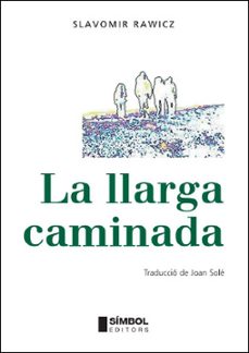 la llarga caminada-9788495987556