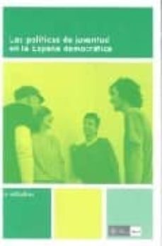 las politicas de juventud en la españa democratica-9788496028456