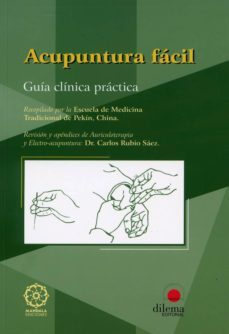 acupuntura facil: guia clinica practica-carlos rubio saez-9788496079656