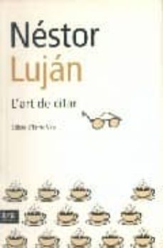l art de citar-nestor lujan-9788496201156