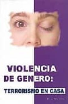 violencia de genero: terrorismo en casa-9788496224056