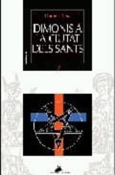 dimonis a la ciutat dels sants-j. daniel oliva martinez-9788496393356