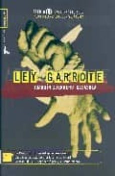 ley garrote-joaquin guerrero casasola-9788496544956