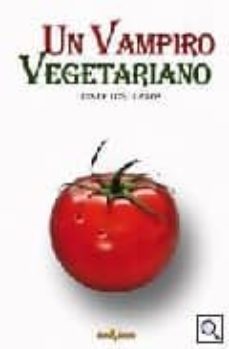 un vampiro vegetariano-luis de los llanos alvarez-9788496554856
