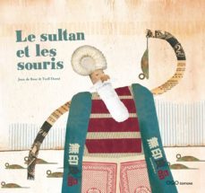 le sultan et les souris (frances)-joan de boer-9788496573956