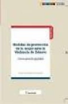 medidas de proteccion de la mujer ante la violencia de genero: cl aves para la igualdad-teresa garcia berrio hernandez-9788496705456
