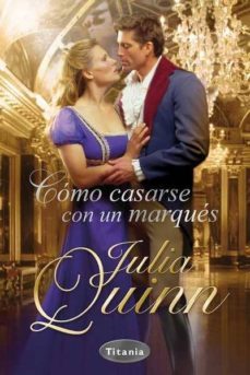(pe) como casarse con un marques-julia quinn-9788496711556