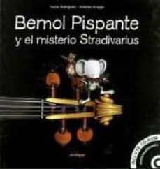 bremol pispante y el misterio stradivarius-nuria rodriguez-antonio amago alonso-9788496749856