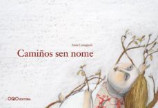 camiños sen nome (gallego)-anna castagnoli-9788496788756