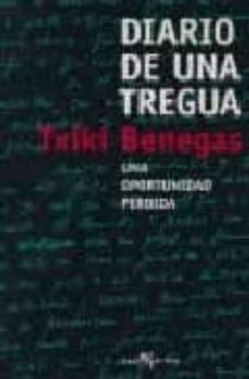 diario de una tregua-txiki benegas-9788496892156
