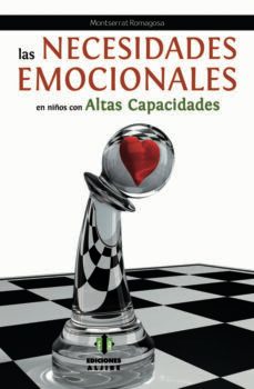las necesidades emocionales en niños con altas capacidades-montserrat romagosa-9788497007856