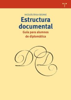 estructura documental-nicolas avila seoane-9788497047456