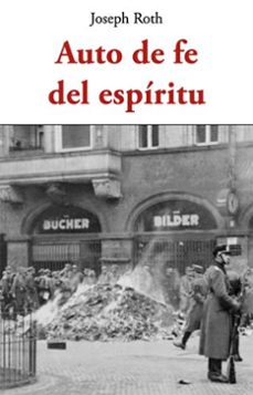 auto de fe del espíritu-joseph roth-9788497164856