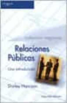 relaciones publicas: una introduccion (2ª ed.)-9788497321556