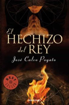 el hechizo del rey-jose calvo poyato-9788497599856