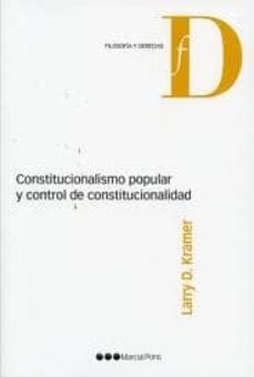 constitucionalismo popular y control de constitucionalidad-larry kramer-9788497688956