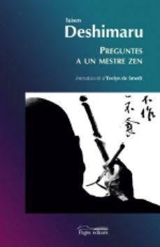 preguntes a un mestre zen (2ª ed.)-taisen deshimaru-9788497792356