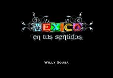 mexico en tus sentidos (ed. reducida)-willy souza-carlos alcocer-9788497856256