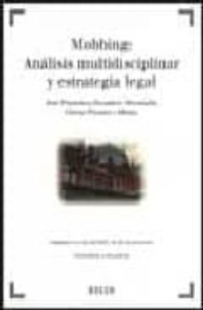 mobbing: analisis multidisciplinar y estrategia legal-9788497900256