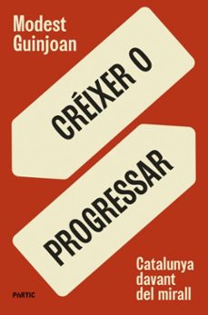 creixer o progressar (ebook)-modest guinjoan-9788498096156