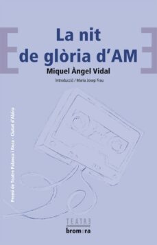 la nit de gloria d am-miguel a. vidal-9788498249156
