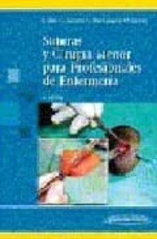 suturas y cirugia menor para profesionales de enfermeria, 2ª ed.-9788498351156