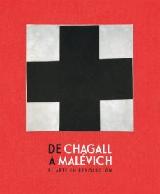 de chagall a malevich: el arte en revolucion-9788498447156