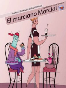 el marciano marcial-carmen gil-9788498450156