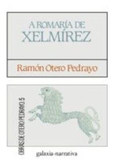 a romaría de xelmírez-ramon otero pedrayo-9788498659856