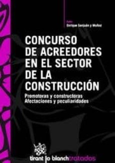 concurso de acreedores en el sector de la construccion-enrique sanjuan muñoz-9788498763256