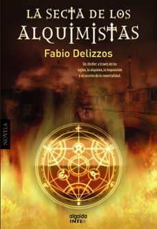 (pe) la secta de los alquimistas-fabio delizzos-9788498778656