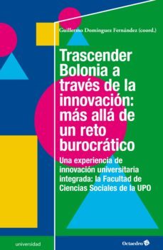 trascender bolonia a traves de la innovacion: mas alla de un reto burocratico (ebook)-9788499218656