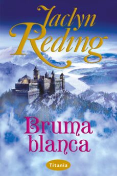 bruma blanca (ebook)-jaclyn reding-9788499445656